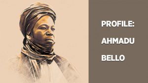 Sir Ahmadu Bello 