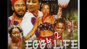 Egg of Life Nollywood movie
